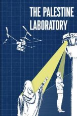 Nonton Streaming Download Drama Nonton The Palestine Laboratory 2025 Sub Indo Subtitle Indonesia