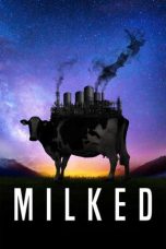Nonton Streaming Download Drama Nonton Milked 2021 Sub Indo Subtitle Indonesia