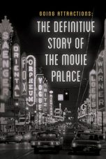 Nonton Streaming Download Drama Nonton Going Attractions: The Definitive Story of the Movie Palace 2019 Sub Indo Subtitle Indonesia