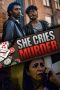 Nonton Streaming Download Drama Nonton She Cries Murder 2026 Sub Indo Subtitle Indonesia