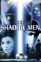 Nonton Streaming Download Drama Nonton The Shadow Men 1998 Sub Indo Subtitle Indonesia