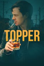 Nonton Streaming Download Drama Nonton Topper 2025 Sub Indo Subtitle Indonesia