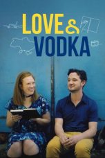 Nonton Streaming Download Drama Nonton Love & Vodka 2024 Sub Indo Subtitle Indonesia