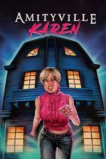 Nonton Streaming Download Drama Nonton Amityville Karen 2022 Sub Indo Subtitle Indonesia