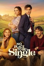 Nonton Streaming Download Drama Nonton No Place to Be Single 2026 Sub Indo Subtitle Indonesia