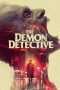 Nonton Streaming Download Drama Nonton The Demon Detective 2025 Sub Indo Subtitle Indonesia