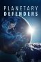 Nonton Streaming Download Drama Nonton Planetary Defenders 2025 Sub Indo Subtitle Indonesia