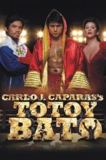 Nonton Streaming Download Drama Nonton Totoy Bato 2025 Sub Indo Subtitle Indonesia