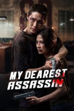Nonton Streaming Download Drama Nonton My Dearest Assassin 2026 Sub Indo Subtitle Indonesia