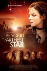 Nonton Streaming Download Drama Nonton Beyond the Farthest Star 2015 Sub Indo Subtitle Indonesia