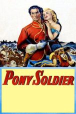 Nonton Streaming Download Drama Nonton Pony Soldier 1952 Sub Indo Subtitle Indonesia