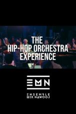 Nonton Streaming Download Drama Nonton The Hip-Hop Orchestra Experience 2025 Sub Indo Subtitle Indonesia