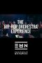 Nonton Streaming Download Drama Nonton The Hip-Hop Orchestra Experience 2025 Sub Indo Subtitle Indonesia