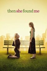 Nonton Streaming Download Drama Nonton Then She Found Me 2007 Sub Indo Subtitle Indonesia