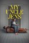 Nonton Streaming Download Drama Nonton My Uncle Jens 2025 Sub Indo Subtitle Indonesia
