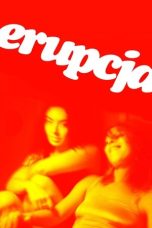 Nonton Streaming Download Drama Nonton Erupcja 2026 Sub Indo Subtitle Indonesia