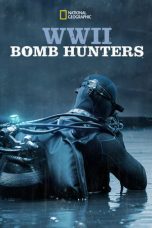 Nonton Streaming Download Drama Nonton WWII Bomb Hunters 2018 Sub Indo Subtitle Indonesia