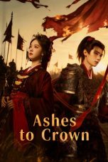 Nonton Streaming Download Drama Nonton Ashes to Crown 2026 Sub Indo Subtitle Indonesia
