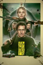Nonton Streaming Download Drama Nonton Over Your Dead Body 2026 Sub Indo Subtitle Indonesia