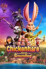 Nonton Streaming Download Drama Nonton Chickenhare and the Secret of the Groundhog 2025 Sub Indo Subtitle Indonesia