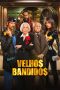 Nonton Streaming Download Drama Nonton Old Bandits 2026 Sub Indo Subtitle Indonesia Nonton Streaming Download Drama Nonton Old Bandits 2026 Sub Indo Subtitle Indonesia