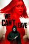 Nonton Streaming Download Drama Nonton We Can’t Leave 2025 Sub Indo Subtitle Indonesia Nonton Streaming Download Drama Nonton We Can’t Leave 2025 Sub Indo Subtitle Indonesia
