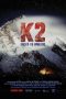 Nonton Streaming Download Drama Nonton K2: Siren of the Himalayas 2012 Sub Indo Subtitle Indonesia