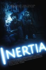 Nonton Streaming Download Drama Nonton INERTIA 2025 Sub Indo Subtitle Indonesia