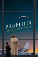 Nonton Streaming Download Drama Nonton Propeller One-Way Night Coach 2026 Sub Indo Subtitle Indonesia