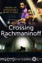Nonton Streaming Download Drama Nonton Crossing Rachmaninoff 2015 Sub Indo Subtitle Indonesia Nonton Streaming Download Drama Nonton Crossing Rachmaninoff 2015 Sub Indo Subtitle Indonesia