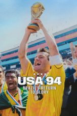 Nonton Streaming Download Drama Nonton USA 94: Brazil’s Return to Glory 2026 Sub Indo Subtitle Indonesia