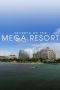 Nonton Streaming Download Drama Nonton Secrets of the Mega Resort 2019 Sub Indo Subtitle Indonesia