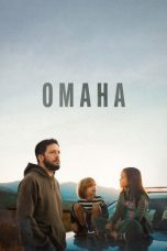 Nonton Streaming Download Drama Nonton Omaha 2025 Sub Indo Subtitle Indonesia