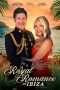 Nonton Streaming Download Drama Nonton A Royal Romance in Ibiza 2026 Sub Indo Subtitle Indonesia