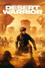 Nonton Streaming Download Drama Nonton Desert Warrior 2026 Sub Indo Subtitle Indonesia
