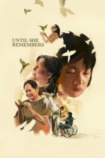 Nonton Streaming Download Drama Nonton Until She Remembers 2026 Sub Indo Subtitle Indonesia