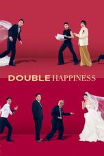 Nonton Streaming Download Drama Nonton Double Happiness 2026 Sub Indo Subtitle Indonesia