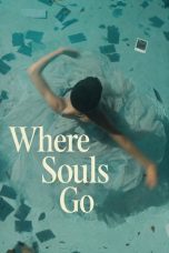 Nonton Streaming Download Drama Nonton Where Souls Go 2025 Sub Indo Subtitle Indonesia