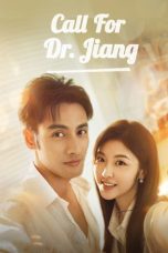 Nonton Streaming Download Drama Nonton Call for Dr. Jiang 2026 Sub Indo Subtitle Indonesia