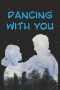 Nonton Streaming Download Drama Nonton Dancing with You 2013 Sub Indo Subtitle Indonesia Nonton Streaming Download Drama Nonton Dancing with You 2013 Sub Indo Subtitle Indonesia