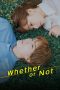 Nonton Streaming Download Drama Nonton Whether or Not 2025 Sub Indo Subtitle Indonesia Nonton Streaming Download Drama Nonton Whether or Not 2025 Sub Indo Subtitle Indonesia