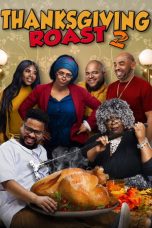 Nonton Streaming Download Drama Nonton Thanksgiving Roast 2 2023 Sub Indo Subtitle Indonesia