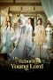 Nonton Streaming Download Drama Nonton The Reborn Young Lord 2026 Sub Indo Subtitle Indonesia Nonton Streaming Download Drama Nonton The Reborn Young Lord 2026 Sub Indo Subtitle Indonesia