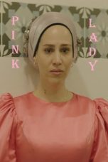 Nonton Streaming Download Drama Nonton Pink Lady 2025 Sub Indo Subtitle Indonesia