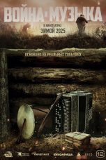 Nonton Streaming Download Drama Nonton War and Music 2025 Sub Indo Subtitle Indonesia