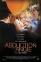 Nonton Streaming Download Drama Nonton Abduction of Angie 2017 Sub Indo Subtitle Indonesia Nonton Streaming Download Drama Nonton Abduction of Angie 2017 Sub Indo Subtitle Indonesia