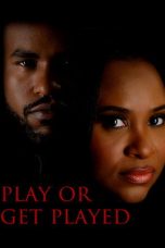 Nonton Streaming Download Drama Nonton Play or Get Played 2026 Sub Indo Subtitle Indonesia