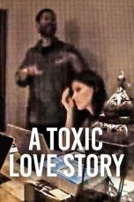 Nonton Streaming Download Drama Nonton A Toxic Love Story 2026 Sub Indo Subtitle Indonesia