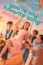 Nonton Streaming Download Drama Nonton You’re My Favorite Song 2026 Sub Indo Subtitle Indonesia