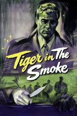 Nonton Streaming Download Drama Nonton Tiger in the Smoke 1956 Sub Indo Subtitle Indonesia